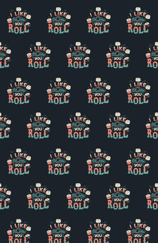 I Like The Way You Roll