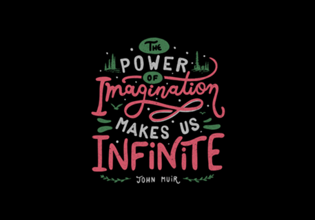 The power of imagination makes us infinite