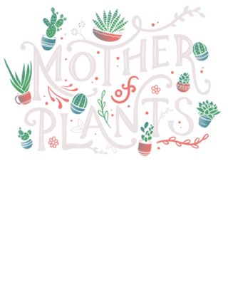 Mother of Plants