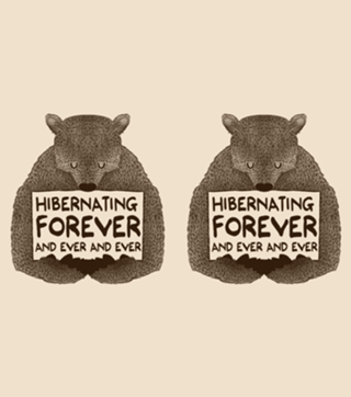 Hibernating Forever