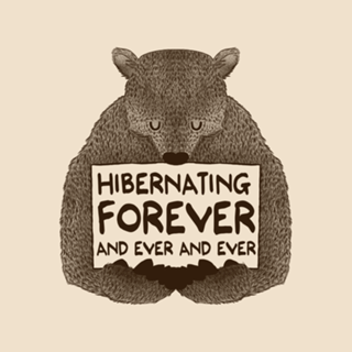 Hibernating Forever