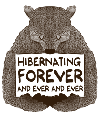 Hibernating Forever
