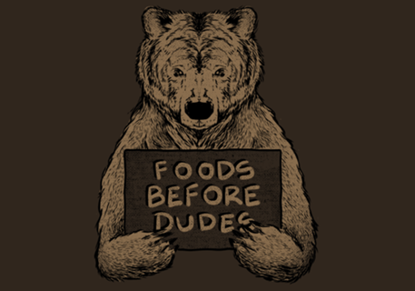 Foods Before Dudes