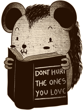 Hedgehog Book Don't Hurt The Ones You Love