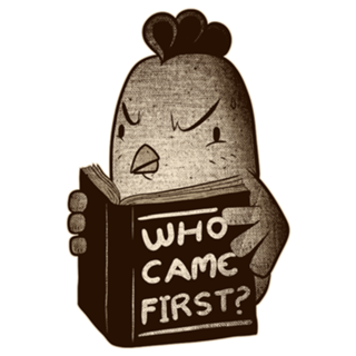 Chicken Who Came First