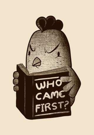 Chicken Who Came First