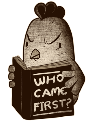 Chicken Who Came First