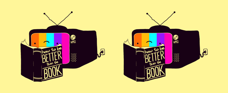 Better Than the Book