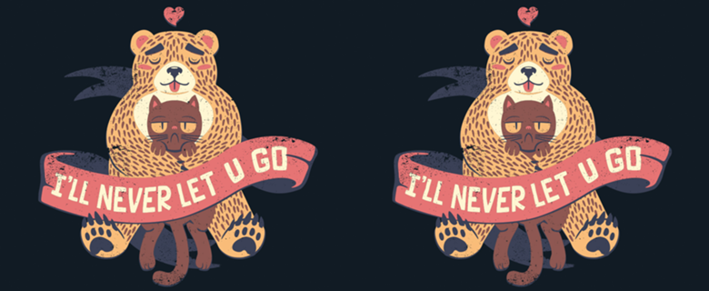 Ill Never Let You Go Bear Love Cat