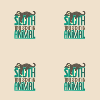 Sloth Is My Spirit Animal