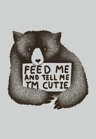Feed Me And Tell Me Im Cutie