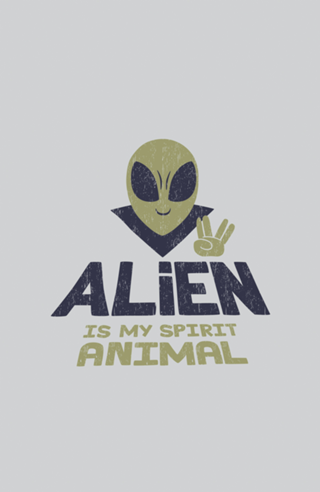 Alien Is My Animal Spirit