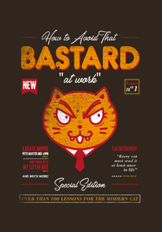 Avoid That Bastard at Work Magazine
