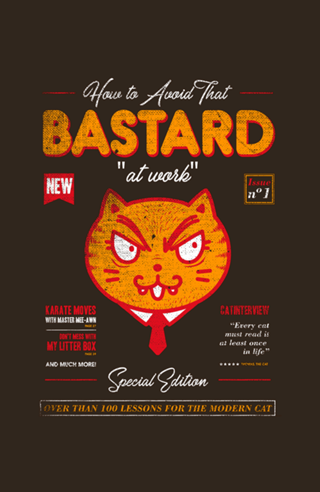 Avoid That Bastard at Work Magazine