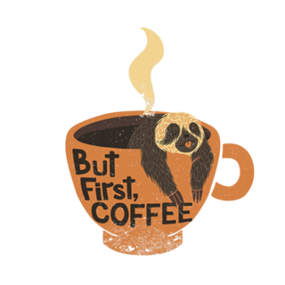 But First Coffee