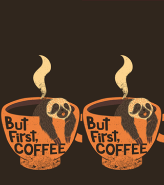 But First Coffee