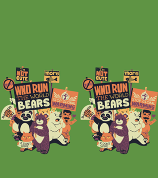 Who Run The World Bears XXX