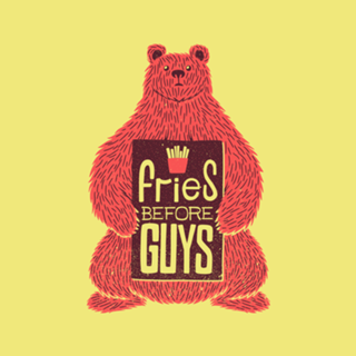 Fries Before Guys