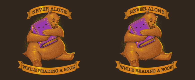 Never Alone While Reading a Book