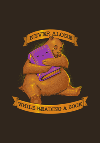 Never Alone While Reading a Book