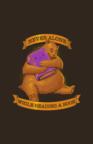 Never Alone While Reading a Book