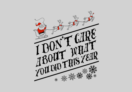 I dont care about what you did this year