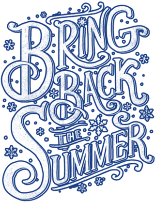 Bring Back the Summer