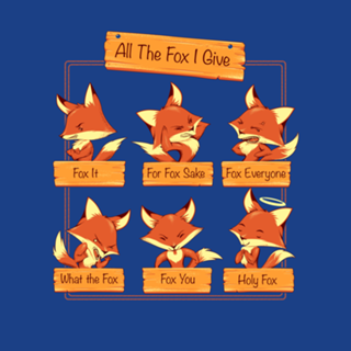 All The Fox I Give