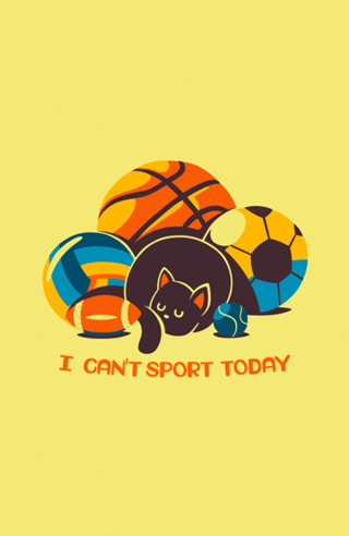 I Can't Sports Today