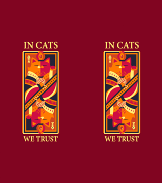 In Cats We Trust