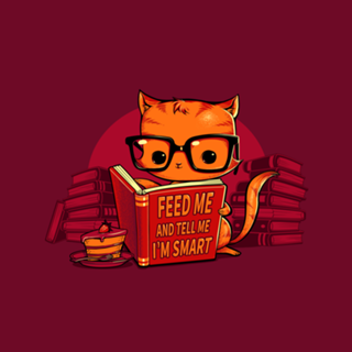 Feed Me And Tell Me I'm Smart