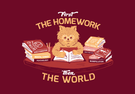 First the homework, then the world