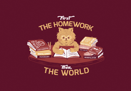 First the homework, then the world