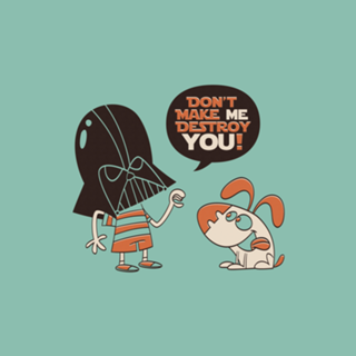 Don't Make Me Destroy You