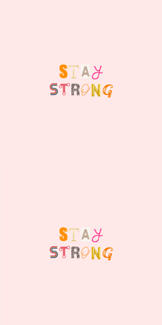 STAY STRONG