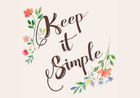 Keep it Simple