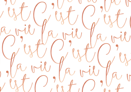 C'est la vie Rose Gold | Motivational Typography