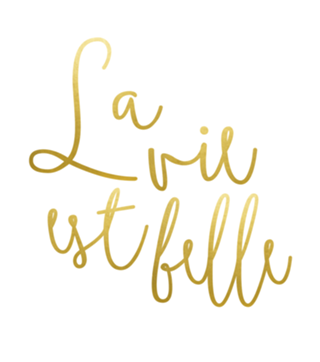 La vie est belle