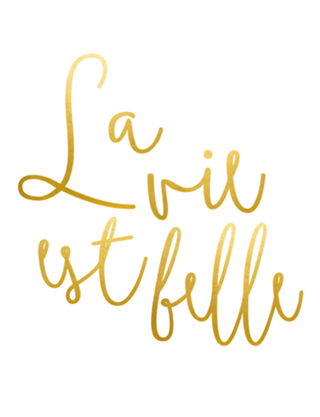 La vie est belle