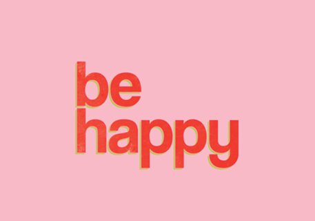 Be happy
