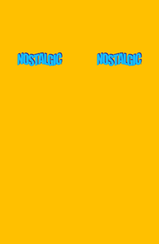 NOSTALGIC