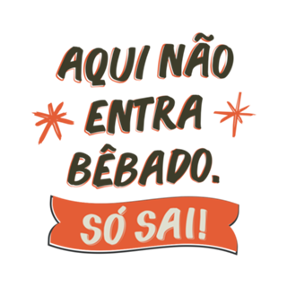 Cartaz Vernacular Brasileiro - Bêbado