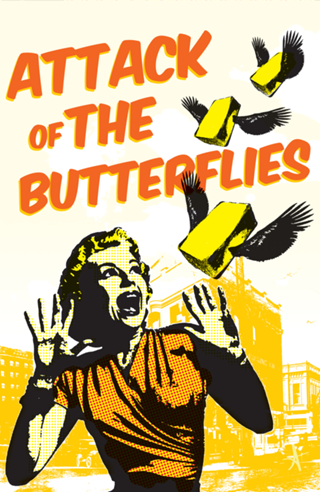Attack of the Butterflies