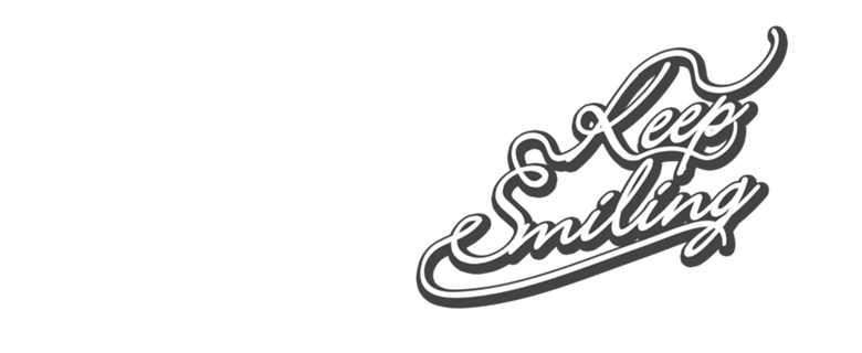 Keep Smiling