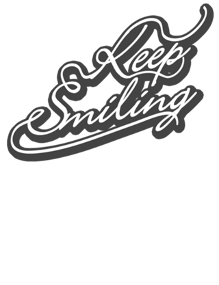Keep Smiling