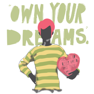 Own your dreams