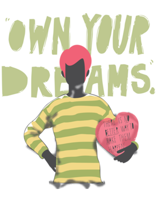 Own your dreams II