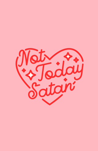 Not today satan (2)