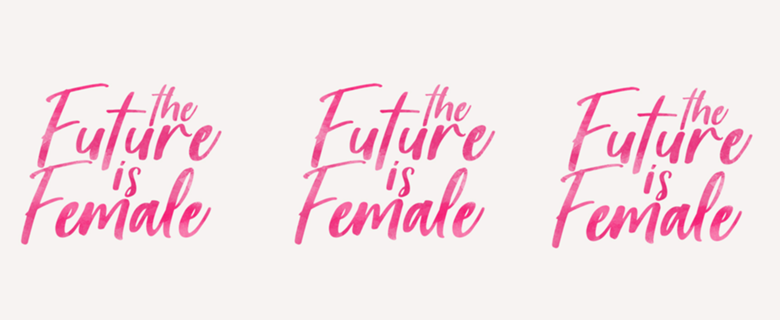 The future is female