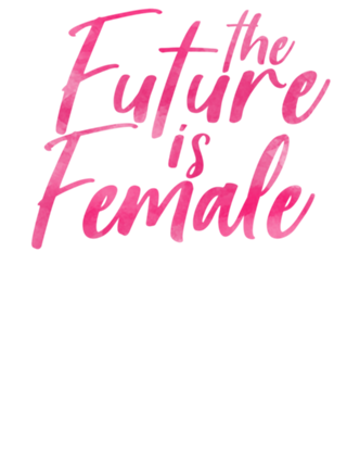 The future is female